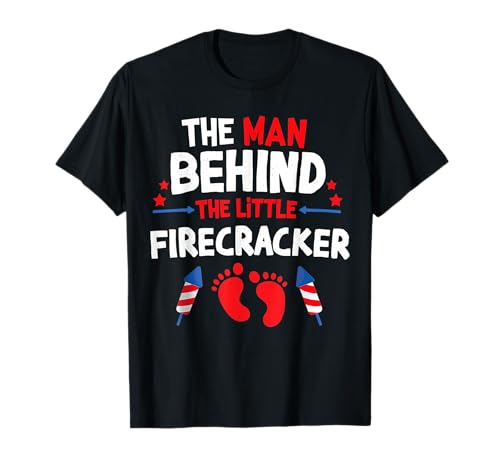 Lustiger 4. Juli The Man Behind Firecracker Patriotic T-Shirt Lustiger 4. Juli The Man Behind Firecracker Patriotic T-Shirt von 4th of July The Man Behind The Little Firecracker