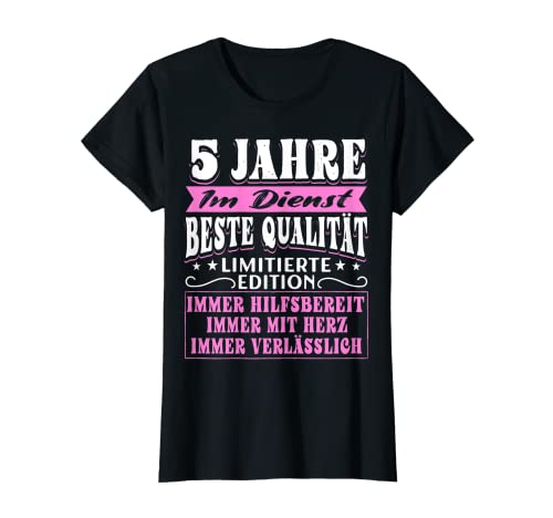 Damen 5 Jähriges Dienstjubiläum Firmenjubiläum Arbeitsjubiläum T-Shirt von 5 Jähriges Dienstjubiläum Geschenke