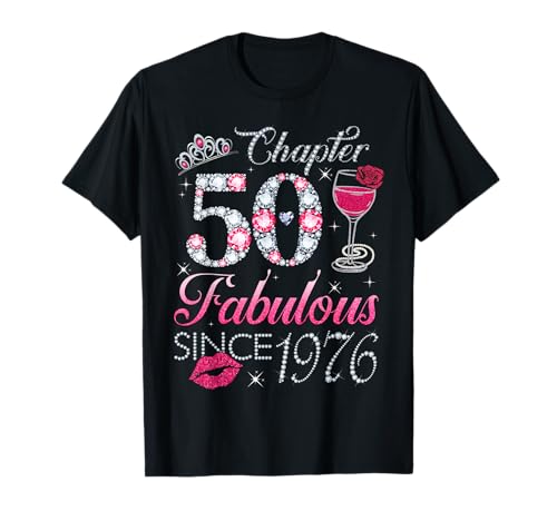 Chapter 50 Fabulous Since 1976 50. Geburtstagsgeschenk für Frauen T-Shirt Chapter 50 Fabulous Since 1976 50. Geburtstagsgeschenk für Frauen T-Shirt von 50th Birthday Funny Gift For Women Ladies