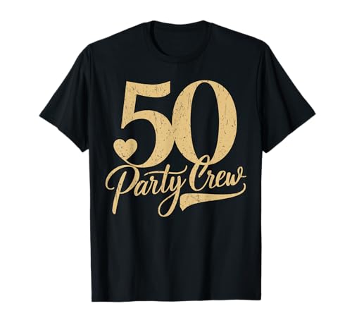 50 Party Crew Matching Group Friends Men Women 50th Birthday T-Shirt 50 Party Crew Matching Group Friends Men Women 50th Birthday T-Shirt von 50th Birthday Party Crew Gifts 50 Years Old Tee
