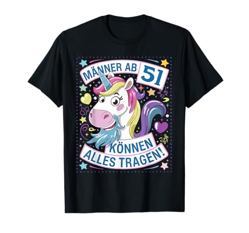 Männer Ab 51 Können Alles Tragen T-Shirt von 51 Geburtstag Mann lustige Sprüche