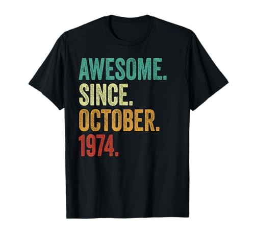 Geschenk zum 51. Geburtstag für Männer und Frauen, toll seit Oktober 1974 T-Shirt Geschenk zum 51. Geburtstag für Männer und Frauen, toll seit Oktober 1974 T-Shirt von 51 Year Old Birthday Retro Fun October 1974 Store