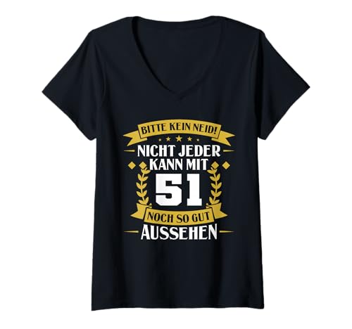 Damen Nicht Jeder Kann Mit 51 Noch So Gut Aussehen - 51 Geburtstag T-Shirt mit V-Ausschnitt Damen Nicht Jeder Kann Mit 51 Noch So Gut Aussehen - 51 Geburtstag T-Shirt mit V-Ausschnitt von 51. Geburtstag Geschenke Jungs 51 Jahre