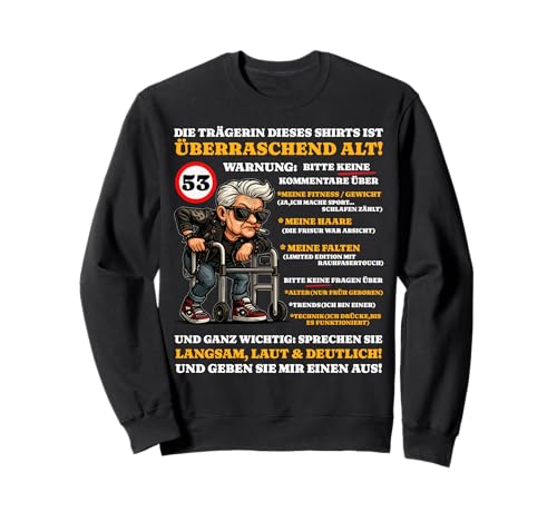 Geburtstag 53 Jahre Überraschend alt Frauen Sarkasmus lustig Sweatshirt Geburtstag 53 Jahre Überraschend alt Frauen Sarkasmus lustig Sweatshirt von 53 Geburtstag Lustiges Geburtstagsgeschenk Frau