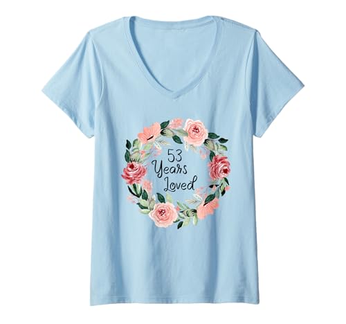 Damen 53 Years Loved Women Men 53 Years Old 53th Birthday T-Shirt mit V-Ausschnitt von 53 Years Old 53th Birthday Gifts for Women