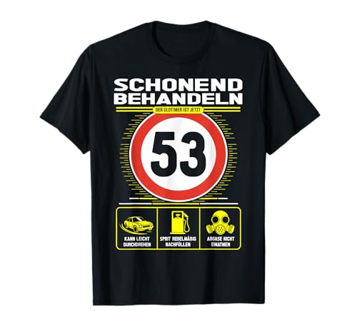 53 Geburtstag Mann Geschenk Männer 53 Jahre Spruch Lustiges T-Shirt von 53. Geburtstag Geschenk Spruch Oldtimer 53 Jahre