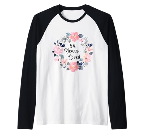 54 Years Loved 54th Birthday Floral 54 Year Old Men Women Raglan von 54th Birthday 54 Years Old Gifts for Mom Grandma