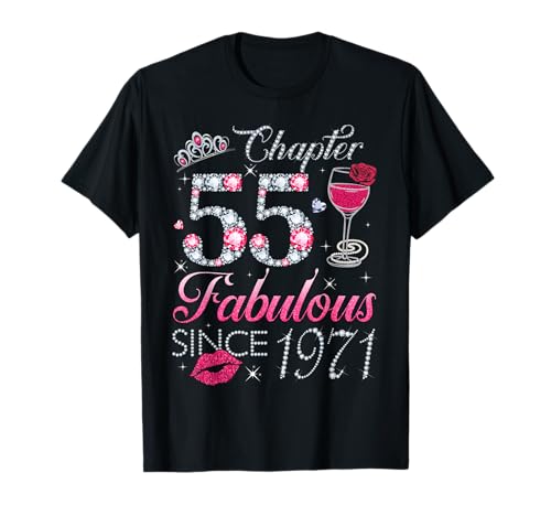Chapter 55 Fabulous Since 1971 55. Geburtstagsgeschenk für Frauen T-Shirt Chapter 55 Fabulous Since 1971 55. Geburtstagsgeschenk für Frauen T-Shirt von 55th Birthday Funny Gift For Women Ladies