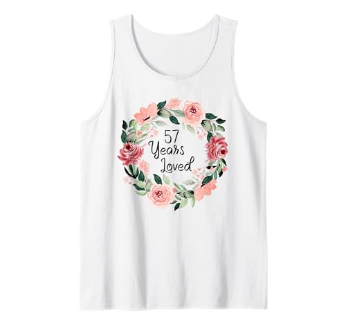 57 Years Loved Women Men 57 Years Old 57th Birthday Tank Top 57 Years Loved Women Men 57 Years Old 57th Birthday Tank Top von 57 Years Old 57th Birthday Gifts for Women