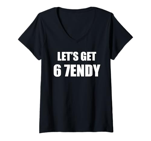 Damen 67 Six Seven Sendy 6 7endy Let's get Sendy 67 Meme Funny 6 7 T-Shirt mit V-Ausschnitt Damen 67 Six Seven Sendy 6 7endy Let's get Sendy 67 Meme Funny 6 7 T-Shirt mit V-Ausschnitt von 6 7 Sendy Trending Meme Saying for Men Women Kids