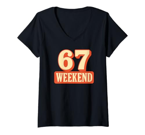 Damen 67 Weekend Six Seven Bootleg 6 7 Meme Design Funny 6 7 T-Shirt mit V-Ausschnitt Damen 67 Weekend Six Seven Bootleg 6 7 Meme Design Funny 6 7 T-Shirt mit V-Ausschnitt von 6 7 Trending Meme Saying for Men Women Kids