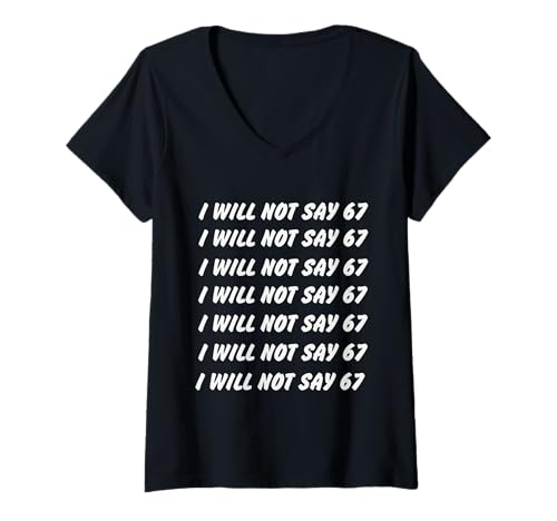 Damen 67 Write Lines Six Seven 7endy 6 7endy 67 Meme Funny 6 7 T-Shirt mit V-Ausschnitt Damen 67 Write Lines Six Seven 7endy 6 7endy 67 Meme Funny 6 7 T-Shirt mit V-Ausschnitt von 6 7 Write Lines Trending Meme Men Women Kids