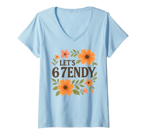 Damen Let's get Sendy 67 Six Seven 7endy 6 7endy 67 Meme Funny 6 7 T-Shirt mit V-Ausschnitt Damen Let's get Sendy 67 Six Seven 7endy 6 7endy 67 Meme Funny 6 7 T-Shirt mit V-Ausschnitt von 6 7 let's Get Sendy Trending Meme Men Women Kids