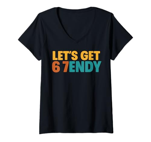Damen Let's get Sendy 67 Six Seven 7endy 6 7endy 67 Meme Funny 6 7 T-Shirt mit V-Ausschnitt Damen Let's get Sendy 67 Six Seven 7endy 6 7endy 67 Meme Funny 6 7 T-Shirt mit V-Ausschnitt von 6 7 let's Get Sendy Trending Meme Men Women Kids