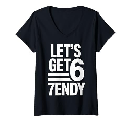Damen Let's get Sendy 67 Six Seven 7endy 6 7endy 67 Meme Funny 6 7 T-Shirt mit V-Ausschnitt Damen Let's get Sendy 67 Six Seven 7endy 6 7endy 67 Meme Funny 6 7 T-Shirt mit V-Ausschnitt von 6 7 let's Get Sendy Trending Meme Men Women Youth