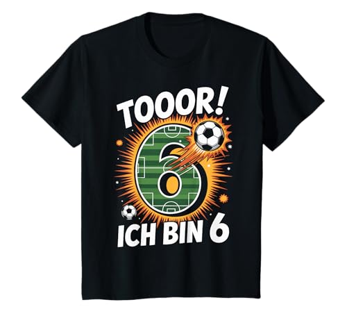 Kinder Toor Ich Bin 6 6.Geburtstag Fußball Junge 6 Jahre Cooles T-Shirt von 6. Geburtstag Junge Fußball Geschenkidee Tshirts