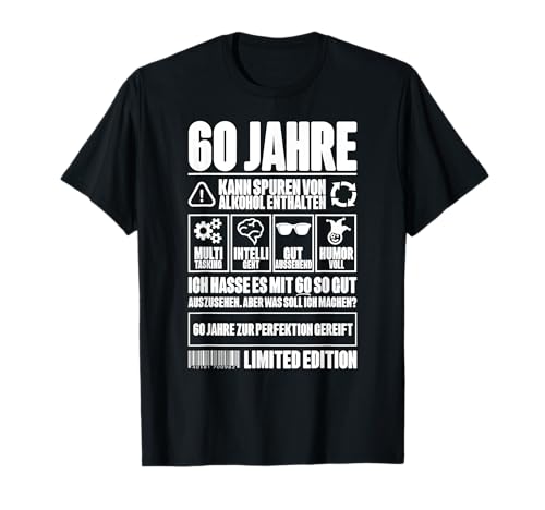 60. Geburtstag Geschenk 60 Jahre Lustige Frauen Männer Dekoration T-Shirt von 60 Jahre Deko Geschenkidee 60 Geburtstag