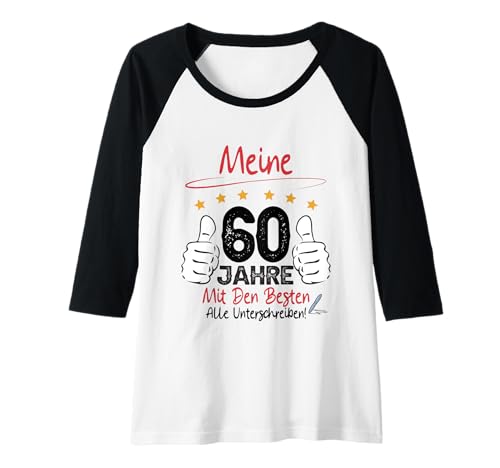 Damen Meine 60. Geburtstag Frau Lustiges Gästebuch Outfit 60 Jahre Raglan Damen Meine 60. Geburtstag Frau Lustiges Gästebuch Outfit 60 Jahre Raglan von 60. Jahre Gästebuch Frau - PrintTeeShop