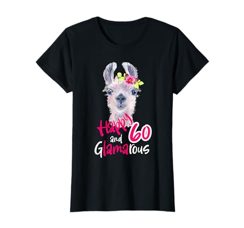 Happy Glamarous 60 Geburtstag Frauen 60er Deko 60 Jahre Lama T-Shirt von 60er Geburtstaggeschenk Jahrgang Geschenk