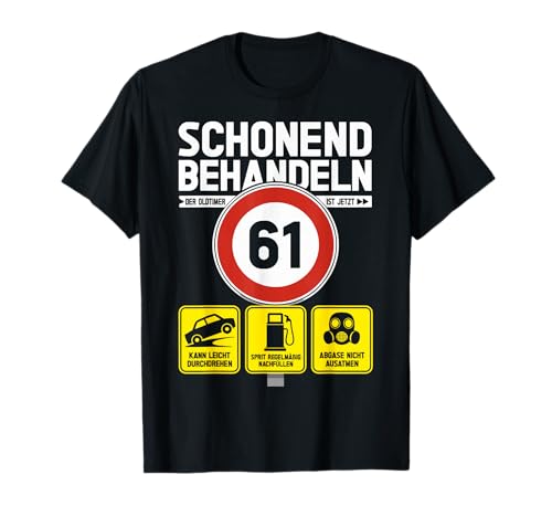 61 Geburtstag Mann Geschenk Männer 61 Jahre Spruch Lustiges T-Shirt 61 Geburtstag Mann Geschenk Männer 61 Jahre Spruch Lustiges T-Shirt von 61. Geburtstag Geschenk Spruch Oldtimer 61 Jahre