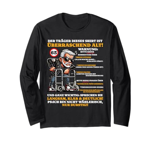 Geburtstag 65 Jahre Überraschend alt Männer Sarkasmus lustig Langarmshirt von 65 Geburtstag Lustiges Geburtstagsgeschenk Mann
