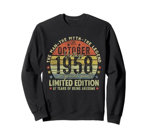 67th Birthday Gifts Vintage October 1958 67 Years Old Men Sweatshirt 67th Birthday Gifts Vintage October 1958 67 Years Old Men Sweatshirt von 67 Years Old Awesome Since October 1958 Birthday