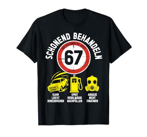 67 Geburtstag Mann Geschenk Männer 67 Jahre Spruch Lustiges T-Shirt 67 Geburtstag Mann Geschenk Männer 67 Jahre Spruch Lustiges T-Shirt von 67. Geburtstag Geschenk Spruch Oldtimer 67 Jahre