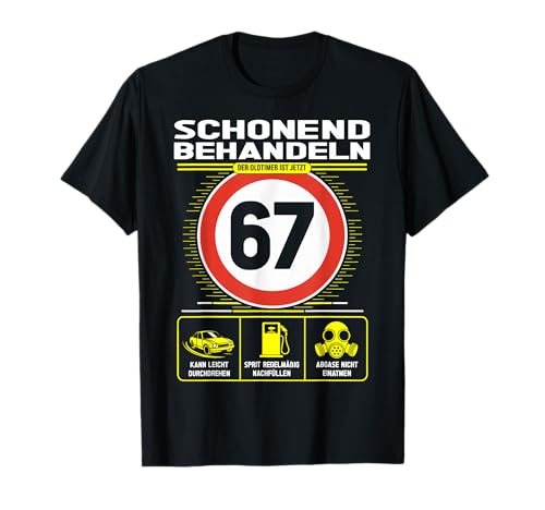 67 Geburtstag Mann Geschenk Männer 67 Jahre Spruch Lustiges T-Shirt 67 Geburtstag Mann Geschenk Männer 67 Jahre Spruch Lustiges T-Shirt von 67. Geburtstag Geschenk Spruch Oldtimer 67 Jahre