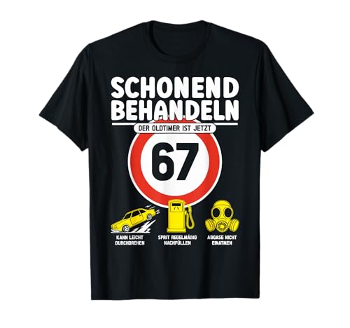 67 Geburtstag Mann Geschenk Männer 67 Jahre Spruch Lustiges T-Shirt 67 Geburtstag Mann Geschenk Männer 67 Jahre Spruch Lustiges T-Shirt von 67. Geburtstag Geschenk Spruch Oldtimer 67 Jahre