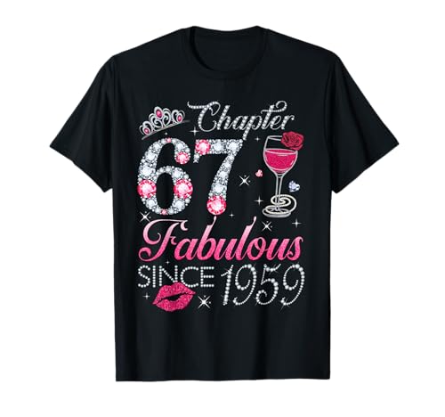 Chapter 67 Fabulous Since 1959 67. Geburtstagsgeschenk für Frauen T-Shirt Chapter 67 Fabulous Since 1959 67. Geburtstagsgeschenk für Frauen T-Shirt von 67th Birthday Funny Gift For Women Ladies