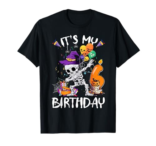 It's My 6th Birthday Skeleton Lover 6 Year Old Boys Girls T-Shirt It's My 6th Birthday Skeleton Lover 6 Year Old Boys Girls T-Shirt von 6th Birthday Skeleton Kid Bday Party Halloween