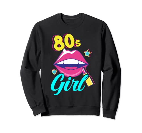 Damen 80's Girl Lustiges 80er Jahre Party Mottoparty Sweatshirt von 70er 80er 90er Jahre Geschenke & Geschenkideen