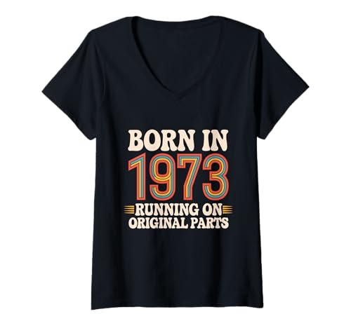 Damen Vintage 1973 Born Dad Funny Birthday Celebration 70s T-Shirt mit V-Ausschnitt von 70er Jahre Geburtstag Outfit Männer & Frauen