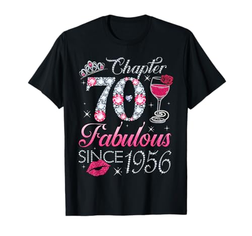 Chapter 70 Fabulous Since 1956 70. Geburtstagsgeschenk für Frauen T-Shirt Chapter 70 Fabulous Since 1956 70. Geburtstagsgeschenk für Frauen T-Shirt von 70th Birthday Funny Gift For Women Ladies