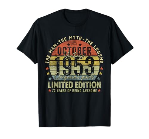 72nd Birthday Gifts Vintage October 1953 72 Years Old Men T-Shirt 72nd Birthday Gifts Vintage October 1953 72 Years Old Men T-Shirt von 72 Years Old Awesome Since October 1953 Birthday
