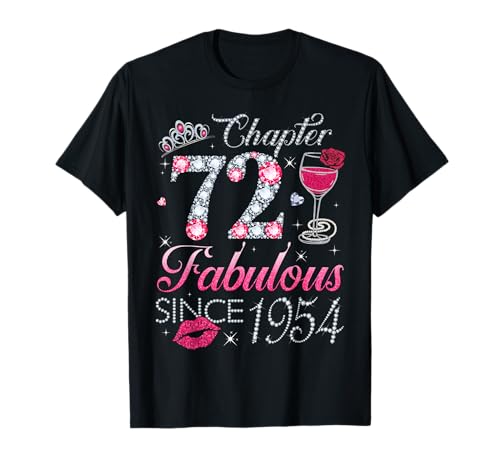 Chapter 72 Fabulous Since 1954 72. Geburtstag Geschenk für Frauen T-Shirt von 72nd Birthday Funny Gift For Women Ladies