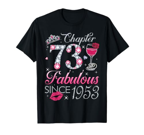 Kapitel 73 Fabelhaftes Geschenk zum 73. Geburtstag seit 1953 für Damen T-Shirt Kapitel 73 Fabelhaftes Geschenk zum 73. Geburtstag seit 1953 für Damen T-Shirt von 73rd Birthday Funny Gift For Women Ladies