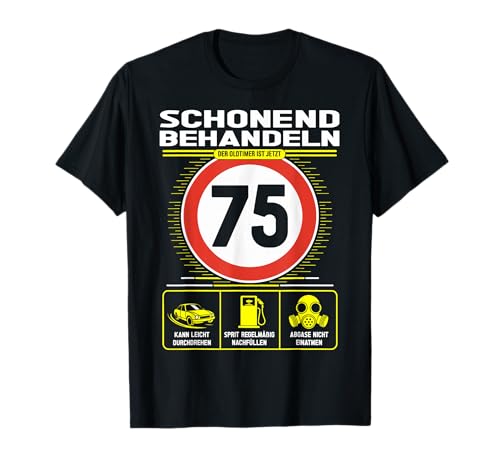 75 Geburtstag Mann Geschenk Männer 75 Jahre Spruch Lustiges T-Shirt 75 Geburtstag Mann Geschenk Männer 75 Jahre Spruch Lustiges T-Shirt von 75. Geburtstag Geschenk Spruch Oldtimer 75 Jahre