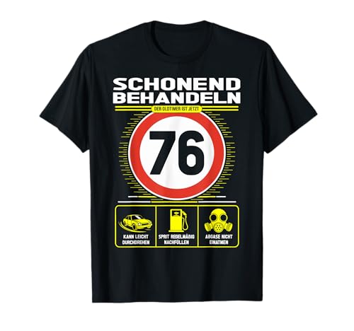 76 Geburtstag Mann Geschenk Männer 76 Jahre Spruch Lustiges T-Shirt 76 Geburtstag Mann Geschenk Männer 76 Jahre Spruch Lustiges T-Shirt von 76. Geburtstag Geschenk Spruch Oldtimer 76 Jahre