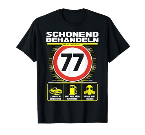 77 Geburtstag Mann Geschenk Männer 77 Jahre Spruch Lustiges T-Shirt 77 Geburtstag Mann Geschenk Männer 77 Jahre Spruch Lustiges T-Shirt von 77. Geburtstag Geschenk Spruch Oldtimer 77 Jahre