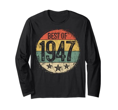Best Of 1947 78. Geburtstag Geschenke für Männer Frauen 78 Jahre alt Langarmshirt von 78 Year Old Birthday Gift Idea Store