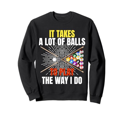 Lustiges Pool-Design für Männer und Frauen, Billard-Liebhaber, Poolspieler Sweatshirt von 8 Ball Pool Gift Billiards Accessories & Stuff