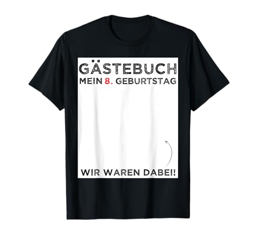 8th Birthday Boy Girl 8 Years 2017 Funny Party Outfit T-Shirt 8th Birthday Boy Girl 8 Years 2017 Funny Party Outfit T-Shirt von 8. geburtstag junge mädchen 8 jahre deko