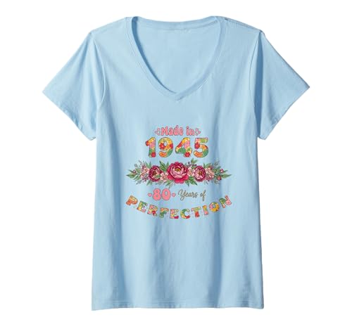 Damen 80 Year Old Made In 1945 Floral 80th T-Shirt mit V-Ausschnitt Damen 80 Year Old Made In 1945 Floral 80th T-Shirt mit V-Ausschnitt von 80 Year Old Made In 1945 Floral 80th Funny Saying