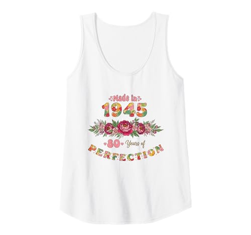 Damen 80 Year Old Made In 1945 Floral 80th Tank Top Damen 80 Year Old Made In 1945 Floral 80th Tank Top von 80 Year Old Made In 1945 Floral 80th Funny Saying
