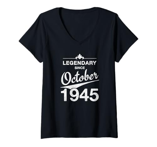 Damen 80. Geburtstag 80 Jahre alt Legendär seit Oktober 1945 T-Shirt mit V-Ausschnitt von 80. Geburtstag Oktober 1945 Achtzigster Geschenk