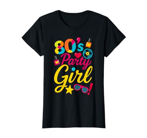Damen 80's Party Girl T-Shirt von 80er Jahre Shirt Disco Party Karneval Fasching