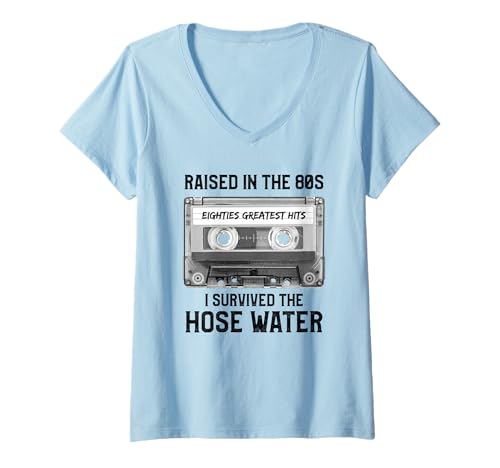 Damen Raised in The 80s. Hose Water. Cassette Tape Funny Retro T-Shirt mit V-Ausschnitt Damen Raised in The 80s. Hose Water. Cassette Tape Funny Retro T-Shirt mit V-Ausschnitt von 80s Nostalgia Mixtape Vintage