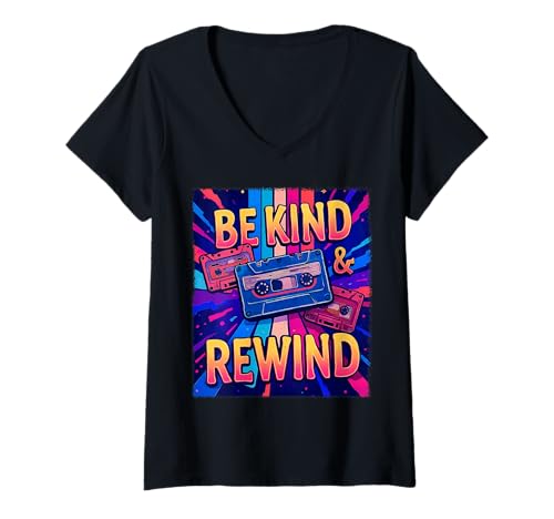 Damen Retro 80er Jahre Be Kind And Rewind Fun Times Throwback Vibe T-Shirt mit V-Ausschnitt Damen Retro 80er Jahre Be Kind And Rewind Fun Times Throwback Vibe T-Shirt mit V-Ausschnitt von 80s Retro Classic Vintage Style Nostalgic