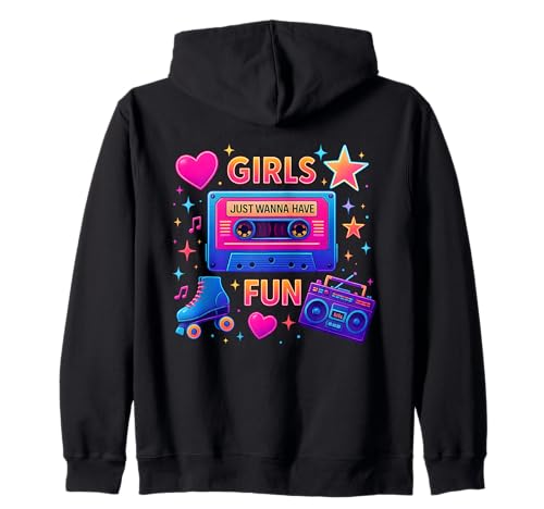 Mädchen wollen einfach Spaß haben, 80er-Jahre-Design aus der Old-School-Time Kapuzenjacke Mädchen wollen einfach Spaß haben, 80er-Jahre-Design aus der Old-School-Time Kapuzenjacke von 80s Retro Classic Vintage Style Nostalgic